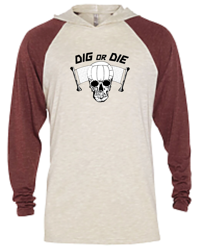 Dig or Die Hoodie